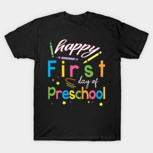 Happy First Day Of Preschool Student Happy 1st Day Of School Back To School T-Shirt